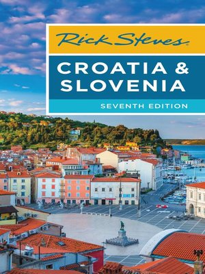 cover image of Rick Steves Croatia & Slovenia